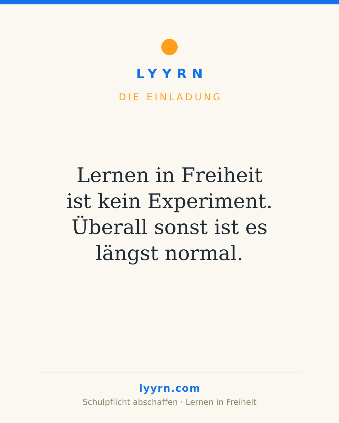 Lernen in Freiheit ist kein Experiment. Überall sonst ist es längst normal.