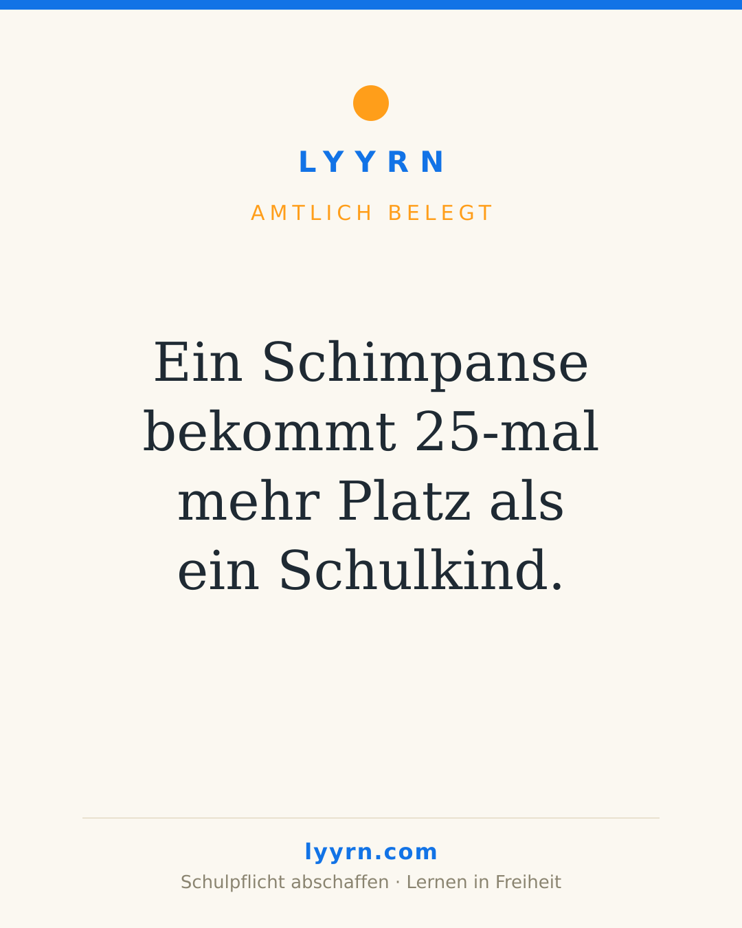 Ein Schimpanse bekommt 25-mal mehr Platz als ein Schulkind.